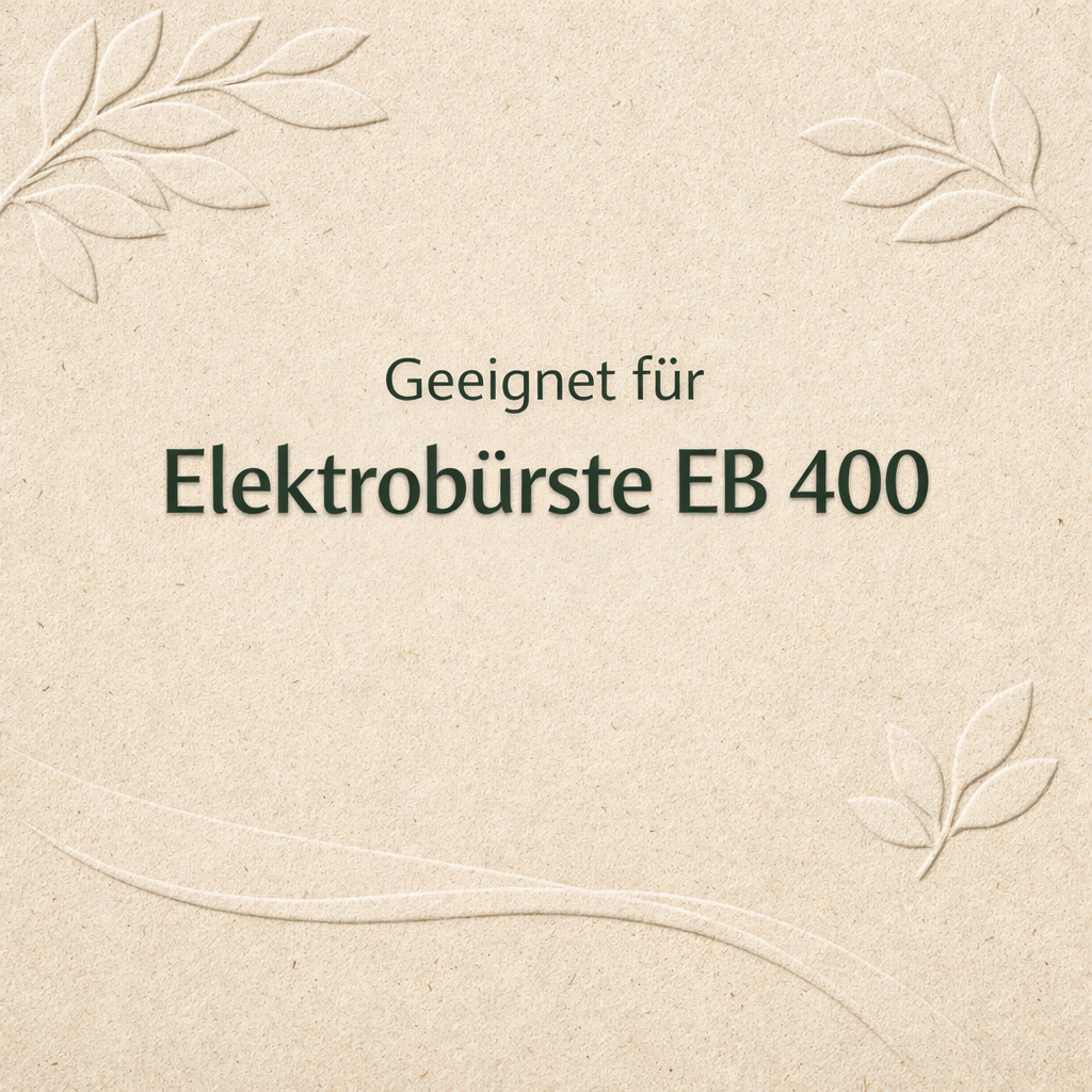 Geeignet für Elektrobürste EB400